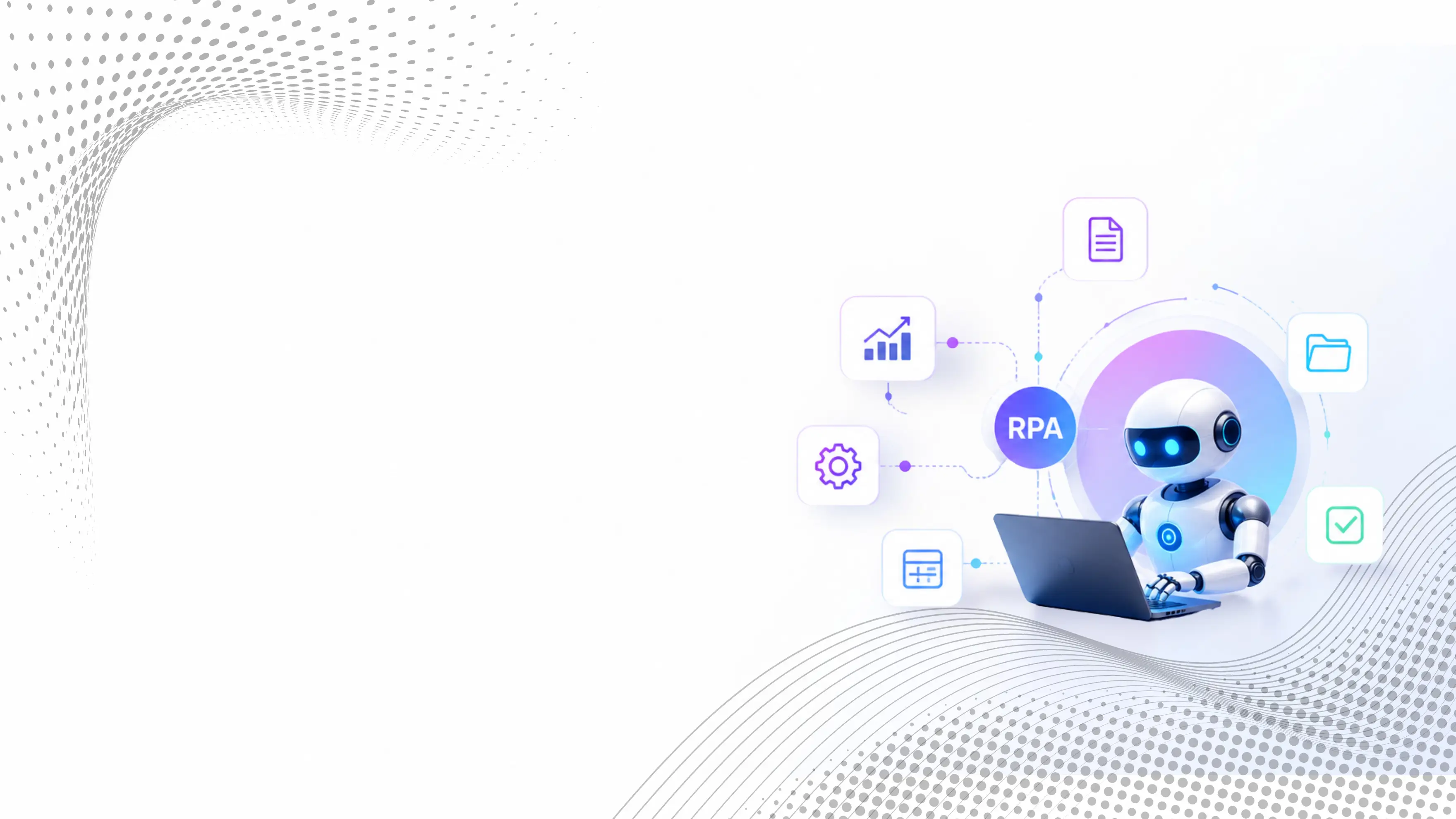 Robotic Process Automation Background